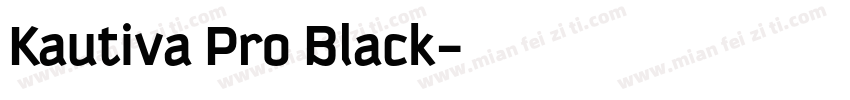 Kautiva Pro Black字体转换